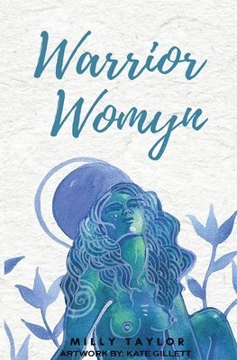 Milly Taylor - Warrior Womyn, Häftad