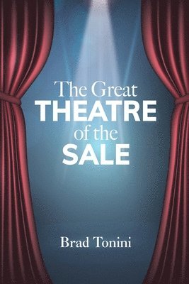 Brad Tonini - Great Theatre of the Sale, Häftad