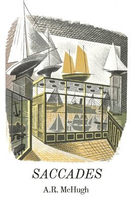 A R McHugh, A. R. McHugh, R. McHugh, A. - Saccades, Häftad