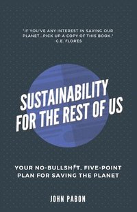 bokomslag Sustainability for the Rest of Us
