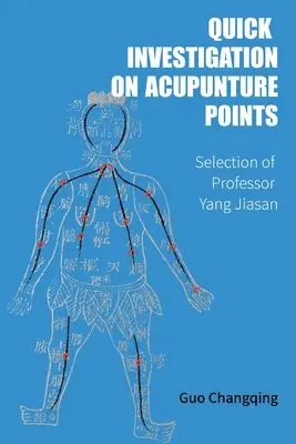 Quick Investigation On Acupuncture Points, Häftad. Tillgänglighet: Lägg i varukorg