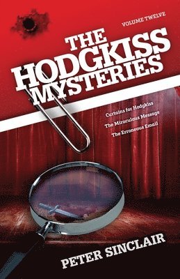 Peter Sinclair - Hodgkiss Mysteries Volume XII, Häftad