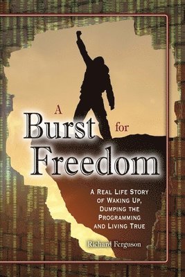 A Burst For Freedom 1
