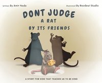 bokomslag Don't Judge A Rat By Its Friends