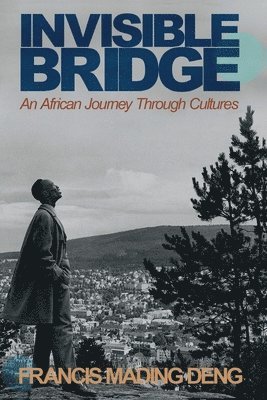 Francis Mading Deng, TBD, Tbd - Invisible Bridge, Häftad