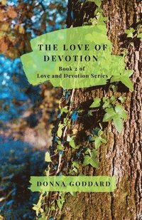 bokomslag The Love of Devotion