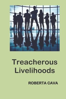 Treacherous Livelihoods 1