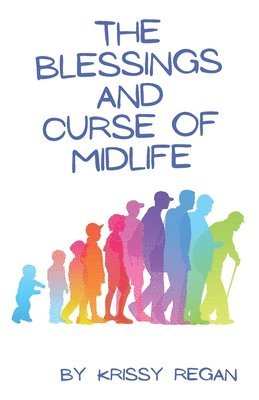 Blessings and Curse of Midlife