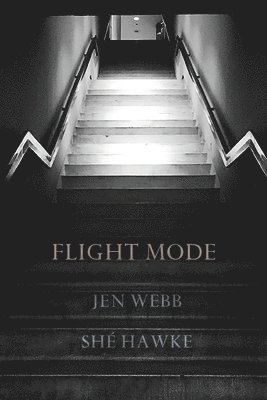 Jen Webb, Shé Hawke - Flight Mode, Häftad
