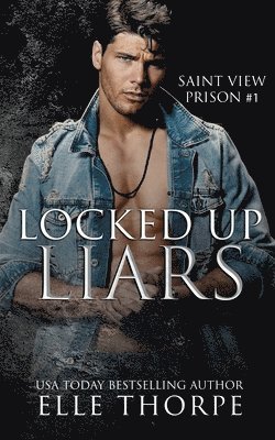 Locked Up Liars 1