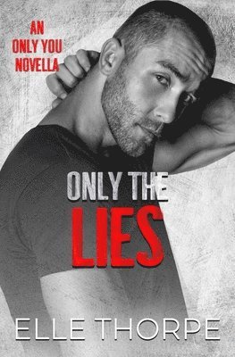 Only the Lies 1