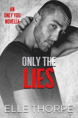 Elle Thorpe - Only the Lies, Häftad