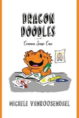 Dragon Doodles and Common Sense Care 1