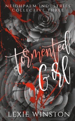 Lexie Winston - Tormented Girl, Häftad