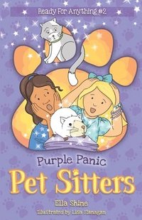 bokomslag Purple Panic: Pet Sitters: Ready For Anything #2: A funny junior reader series (ages 5-8) with a sprinkle of magic