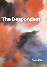 bokomslag The Despondent