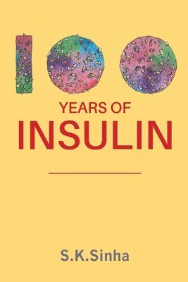 100 Years of Insulin 1