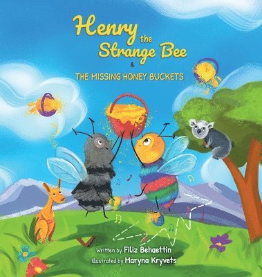 Henry the Strange Bee and The Missing Honey Buckets