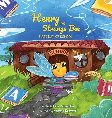 Henry the Strange Bee First day of School 1