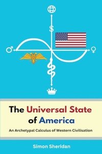 bokomslag The Universal State of America