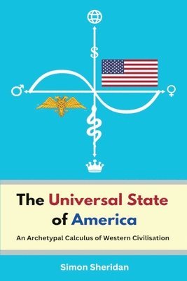 Simon Sheridan - Universal State of America, Häftad