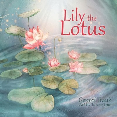 Lily the Lotus 1