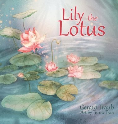 bokomslag Lily the Lotus