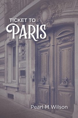 Ticket to Paris 1