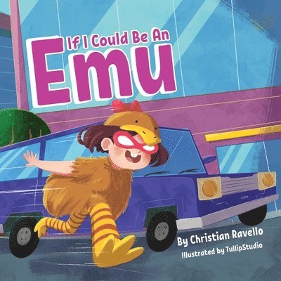 If I Could Be An Emu