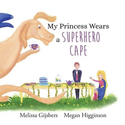 My Princess Wears a Superhero Cape 1