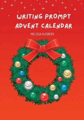Melissa Gijsbers - Writing Prompt Advent Calendar, Häftad