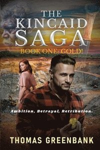 bokomslag Gold!: A Gritty Australian Family Saga/Drama.