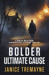bokomslag Bolder Ultimate Cause