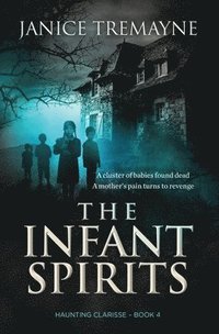 bokomslag The Infant Spirits