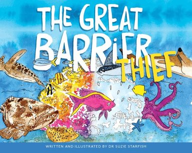 Sue Pillains - Great Barrier Thief, the, Häftad