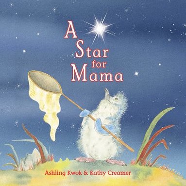 Ashling Kwok - Star for Mama, a, Inbunden