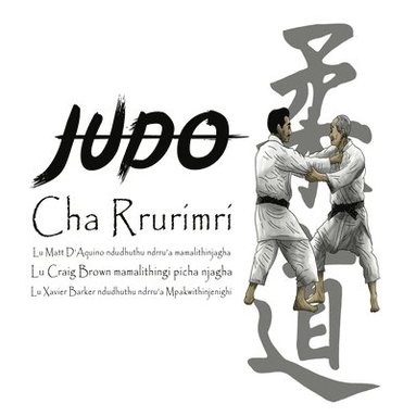 bokomslag Judo Cha Rrurimri - History of Judo written in Mpakwithi