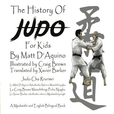 bokomslag History of Judo for Kids (English / Mpakwithi Bilingual Book)