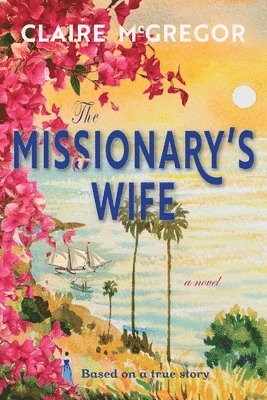 The Missionary's Wife 1