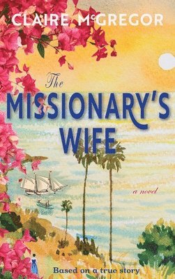 The Missionary's Wife 1