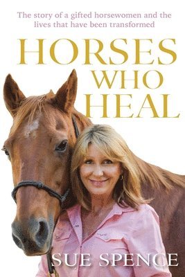 bokomslag Horses Who Heal
