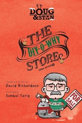 Doug & Stan - The DIY-O-Why Store 1
