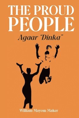 bokomslag PROUD PEOPLE Agaar "Dinka"
