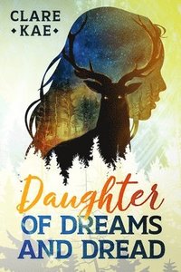 bokomslag Daughter of Dreams and Dread