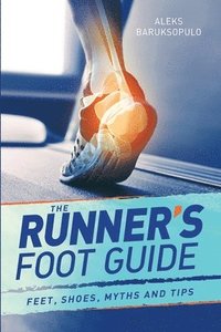 bokomslag The Runner's Foot Guide