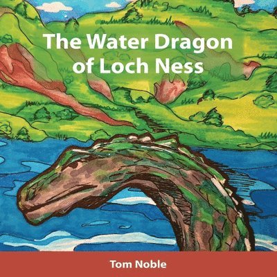 Water Dragon of Loch Ness