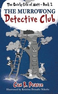 bokomslag The Murrowong Detective Club