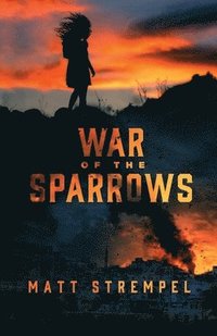 bokomslag War of the Sparrows