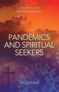 bokomslag Pandemics and Spiritual Seekers