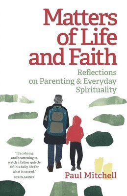 Paul Mitchell - Matters of Life and Faith, Häftad